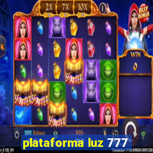 plataforma luz 777